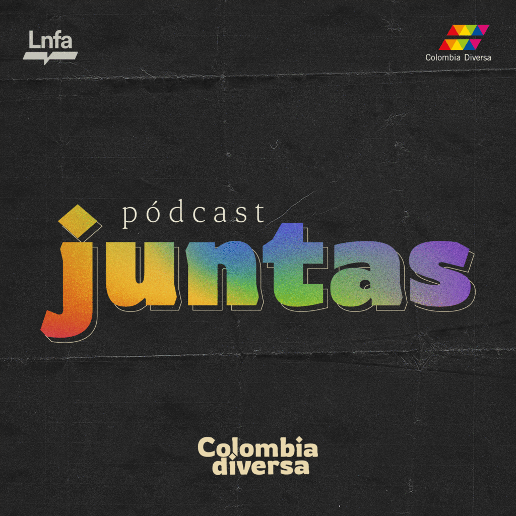 Juntas: el podcast sobre la historia del matrimonio igualitario en Colombia